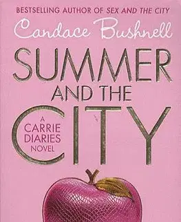 Cudzojazyčná literatúra Summer and the City - Candace Bushnellová