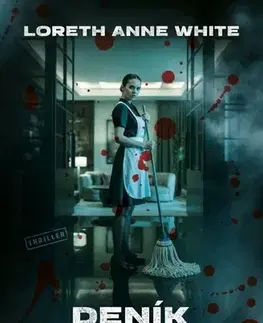 Detektívky, trilery, horory Deník uklízečky - Anne White Loreth,Johana Horálková