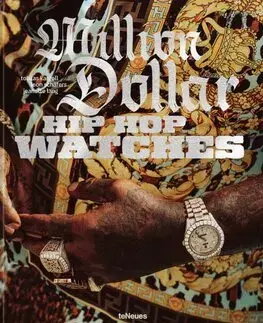 Dizajn, úžitkové umenie, móda Million Dollar Hip Hop Watches