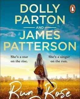 Detektívky, trilery, horory Run Rose Run - Dolly Parton,James Patterson