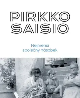 Pre deti a mládež - ostatné Nejmenší společný násobek - Saisio Pirkko