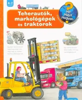 Pre deti a mládež - ostatné Teherautók, markológépek és traktorok