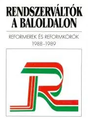 Politológia Rendszerváltók a baloldalon - Attila Ágh,Géczi József,Sipos József