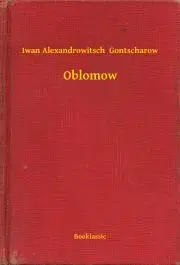 Svetová beletria Oblomow - Gontscharow Iwan Alexandrowitsch
