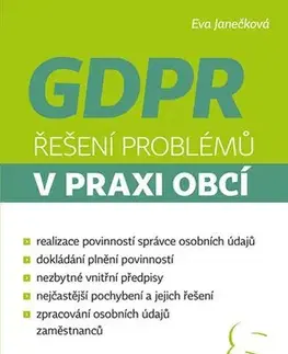 Právo ČR GDPR - Řešení problémů v praxi obcí - Eva Janečková