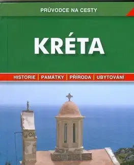 Sprievodcovia, mapy - ostatné Kréta - Josef Rančák