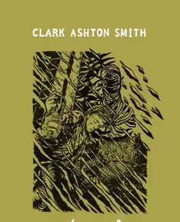 Beletria - ostatné Vládce snů - Clarke Ashton Smith