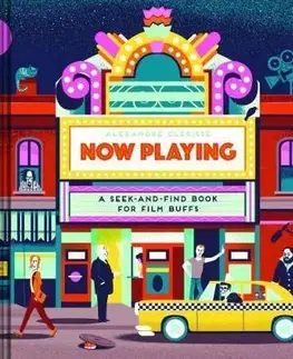 Umenie - ostatné Now Playing - A Seek-and-Find Book for Film Buffs - Alexandre Clérisse