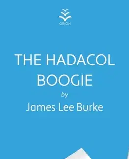 Detektívky, trilery, horory The Hadacol Boogie - Burke James Lee