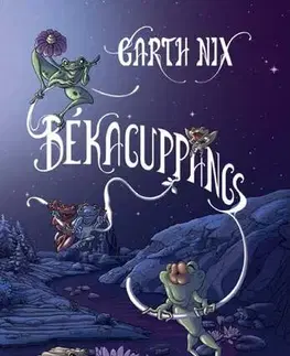 Fantasy, upíri Békacuppancs - Garth Nix,Mónika Heinisch