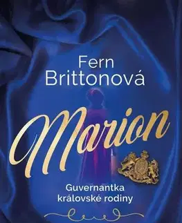 Historické romány Marion, guvernantka královské rodiny - Fern Britton