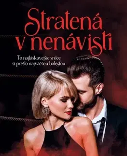 Slovenská beletria Stratená v nenávisti - Claudia P. Torkan
