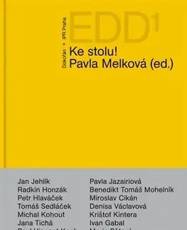 Eseje, úvahy, štúdie Ke stolu! - Pavla Melková