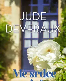 Romantická beletria Mé srdce si tě najde - Jude Deveraux