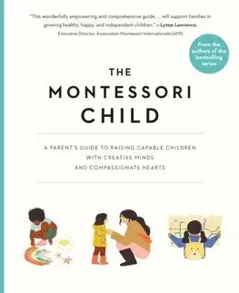 Výchova, cvičenie a hry s deťmi The Montessori Child - Simone Davies,Junnifa Uzodike