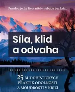 Buddhizmus Síla, klid a odvaha - Kimberly Brown