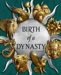 Sci-fi a fantasy Birth of a Dynasty - Chinaza Bado