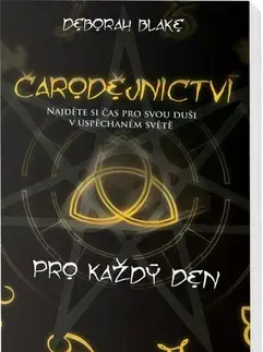 Mágia a okultizmus Čarodějnictví pro každý den - Deborah Blake