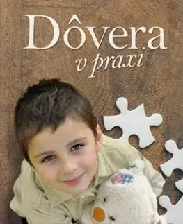 Kresťanstvo Dôvera v praxi - Kolektív autorov