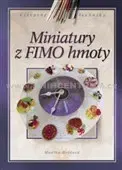 Ručné práce - ostatné Miniatury z FIMO hmoty - Monika Brýdová