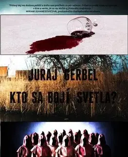 Detektívky, trilery, horory Kto sa bojí svetla? - Juraj Gerbel