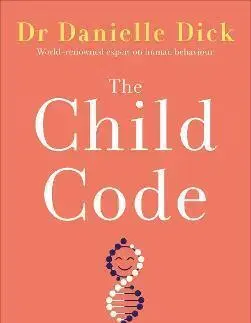 Výchova, cvičenie a hry s deťmi The Child Code - Danielle Dick