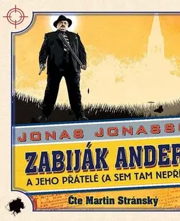 Humor a satira Panteon Zabiják Anders a jeho přátelé (a sem tam nepřítel)