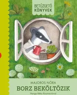 Rozprávky Borz beköltözik - Nóra Majoros,Réka Hanga