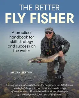 Rybárstvo Better Fly Fisher - Allan Sefton