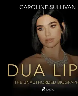 Film, hudba Saga Egmont DUA LIPA: The Unauthorized Biography (EN)