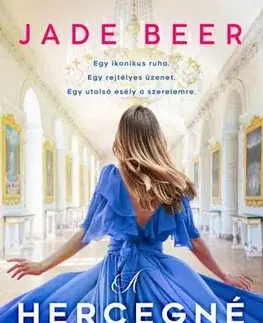 Beletria - ostatné A hercegné ruhája - Jade Beer