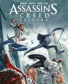 Komiksy Assassins Creed - Vzpoura 2: Bod zvratu - Alex Paknadel