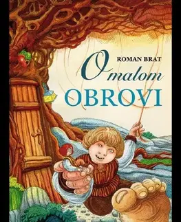 Pre deti a mládež - ostatné O malom obrovi - Roman Brat
