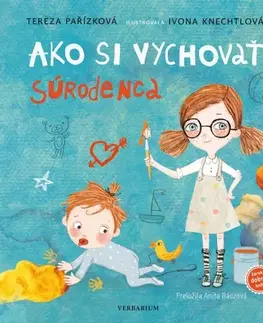 Rozprávky Ako si vychovať súrodenca - Tereza Pařízková,Ivona Knechtlová