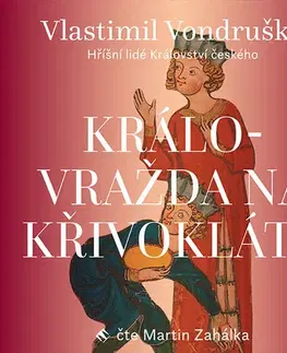 Historické romány Tympanum Královražda na Křivoklátě - audiokniha