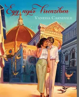 Romantická beletria Egy nyár Firenzében - Vanessa Carnevale,Anna Pavlov