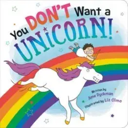 V cudzom jazyku You Dont Want a Unicorn! - Ame Dyckman