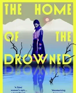 Svetová beletria The Home of the Drowned - Elin Anna Labba,Elizabeth Clark Wessel
