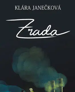Romantická beletria Zrada - Klára Janečková