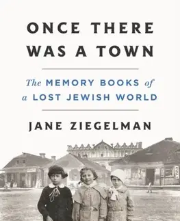 História Once There Was a Town - Jane Ziegelman