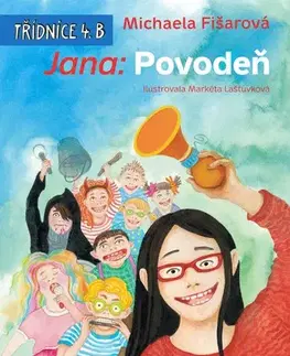 Pre dievčatá Jana: Povodeň - Michaela Fišarová,Markéta Laštuvková