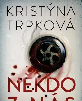 Detektívky, trilery, horory Někdo z nás - Kristýna Trpková