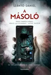 Detektívky, trilery, horory A másoló - Dániel Szántó