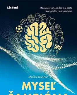 Romantická beletria Myseľ šampióna - Michal Kopčan