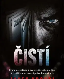 Detektívky, trilery, horory Čistí - Janek Kroupa