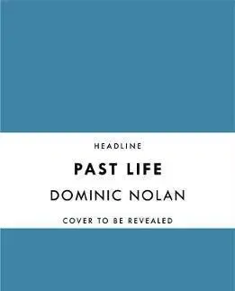 Cudzojazyčná literatúra Past Life - Dominic Nolan