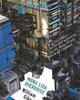 Cudzojazyčná literatúra Mona Lisa Overdrive - William Gibson