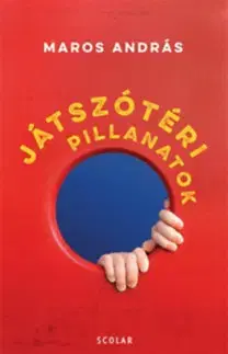 Novely, poviedky, antológie Játszótéri pillanatok - András Maros
