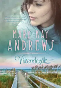 Detektívky, trilery, horory Víkendezők - Mary Kay Andrews