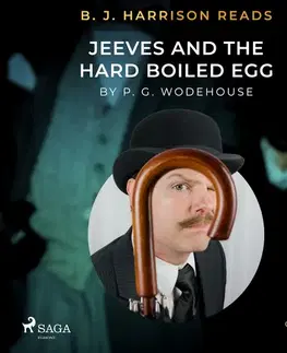 Humor a satira Saga Egmont B. J. Harrison Reads Jeeves and the Hard Boiled Egg (EN)